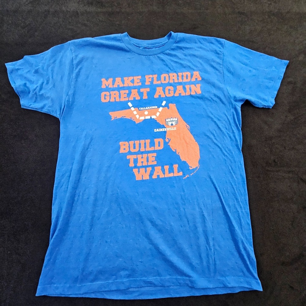 Make Florida Great Again Build The Wall Gators Blue Short Sleeve T-Shirt Men's L
